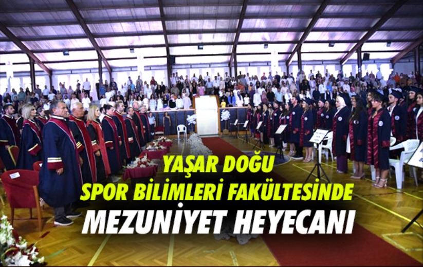 Samsun Yaşar Doğu Spor Bilimleri Fakültesinde mezuniyet heyecanı