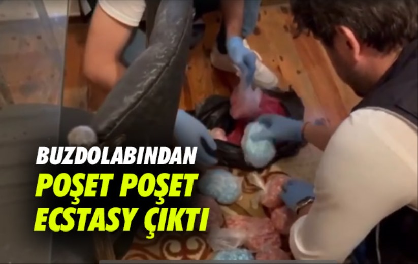 Samsun'da buzdolabından poşet poşet ecstasy çıktı 