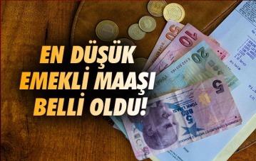 En düşük emekli maaşı belli oldu!