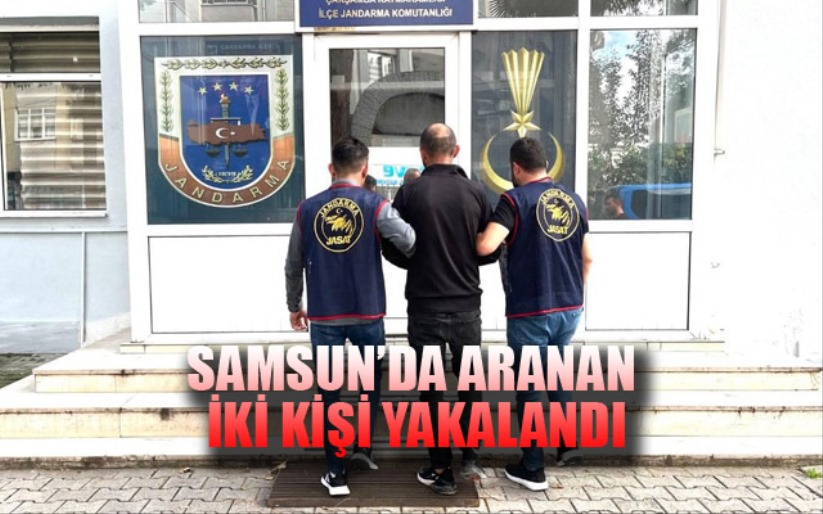 Samsun'da 14 yıl hapis cezası bulunan 2 kişi yakalandı