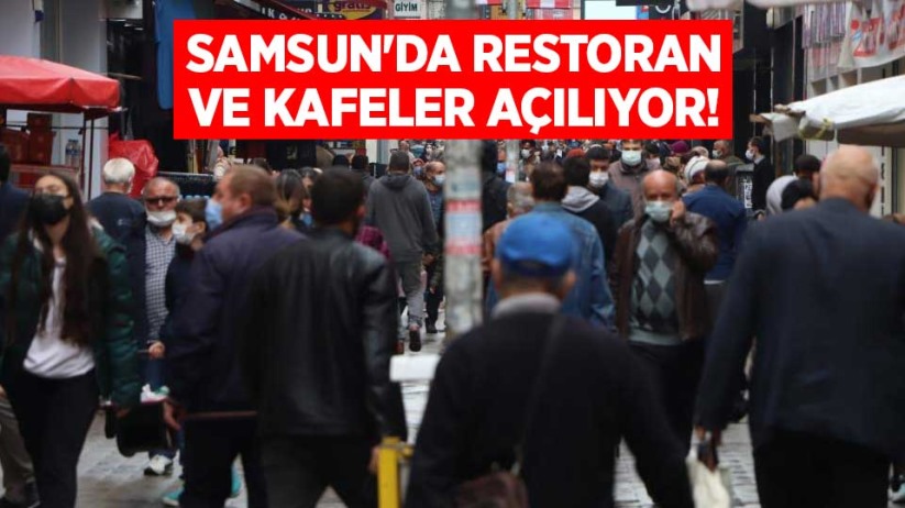 Samsun'da restoran ve kafeler açılıyor!