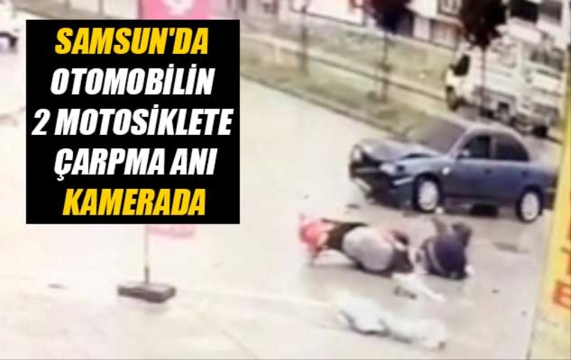 Samsun'da otomobilin 2 motosiklete çarpma anı kamerada