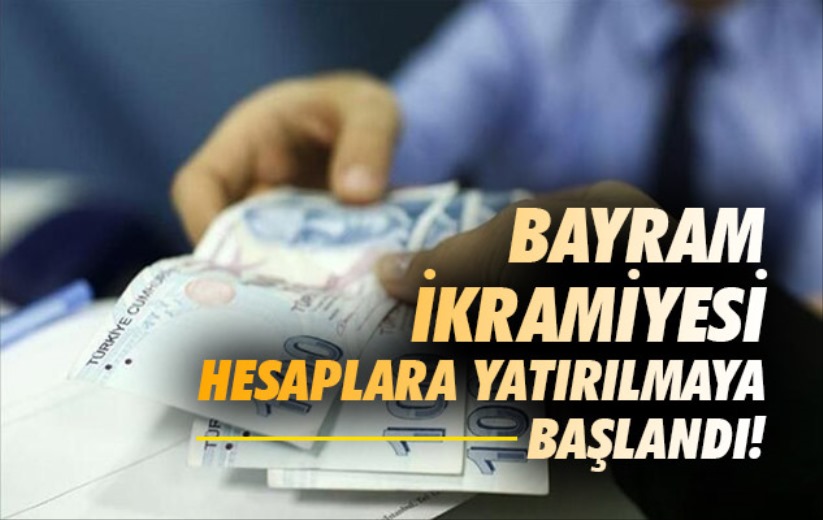 Bayram ikramiyesi hesaplara yatırılmaya başlandı!