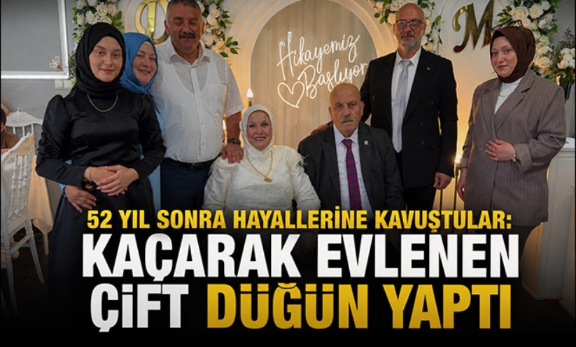 52 yıl sonra hayallerine kavuştular: Kaçarak evlenen çift düğün yaptı