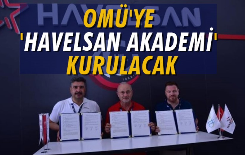 OMÜ'ye 'HAVELSAN Akademi' kurulacak