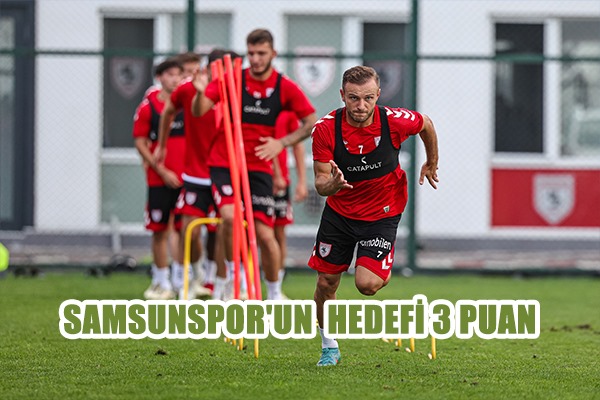 Samsunspor'un Hatayspor deplasmanındaki hedefi 3 puan