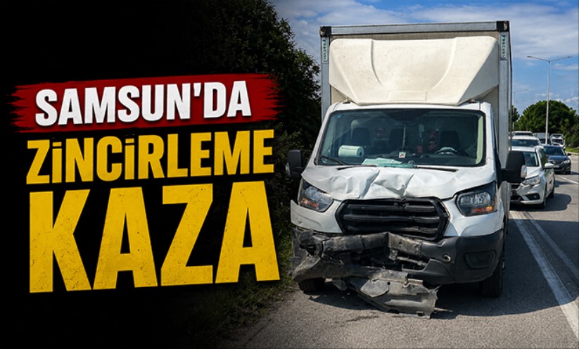 Samsun'da zincirleme kaza