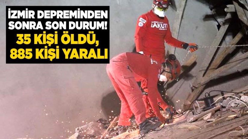 İzmir depremindeki son durum! Can kaybı ve yaralı sayısı...
