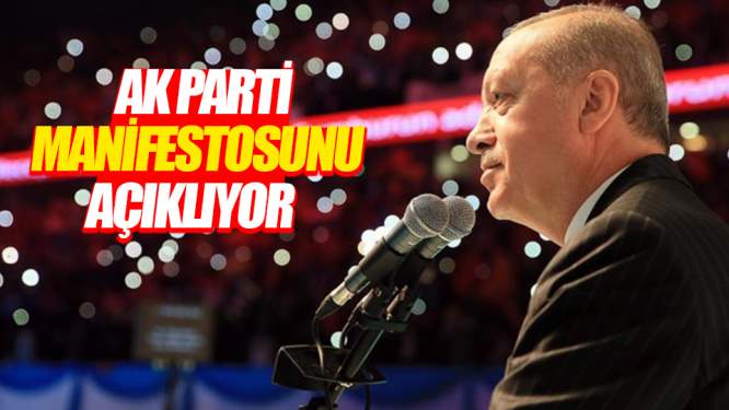 AK parti seçim manifetosunu açıklıyor!