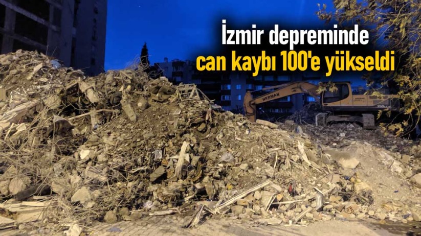 İzmir depreminde can kaybı 100'e yükseldi