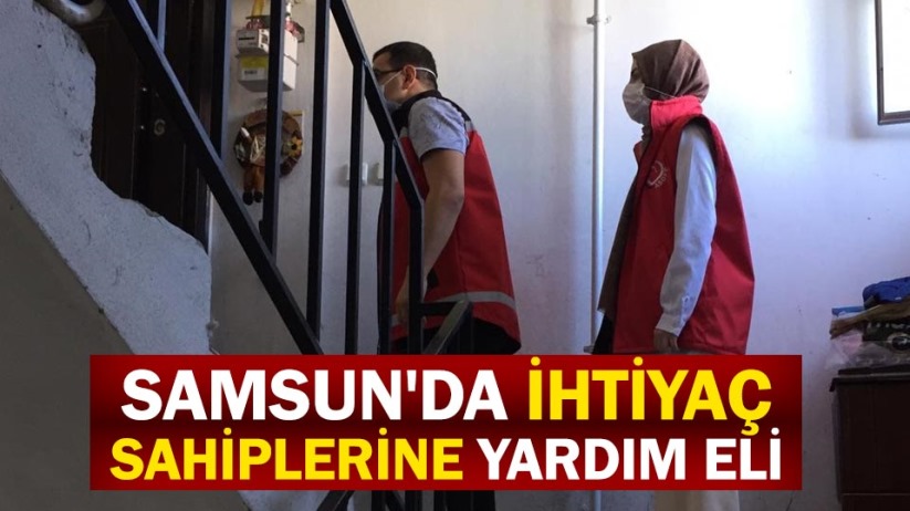 Samsun'da ihtiyaç sahiplerine yardım eli