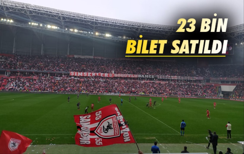 Samsun'da 23 Bin Bilet Satıldı 