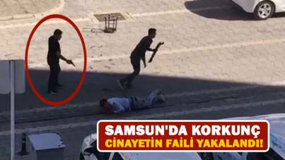 Samsun'da korkunç cinayetin faili yakalandı!