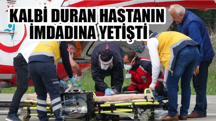 Samsun'da kalbi duran hastanın yardımına ambulans helikopter yetişti