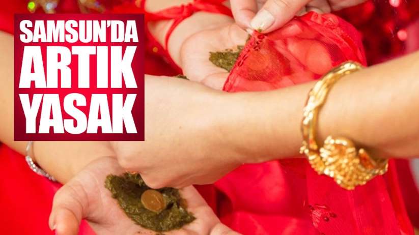 Samsun'da sünnet düğünü, kına gecesi ve nişan yasaklandı