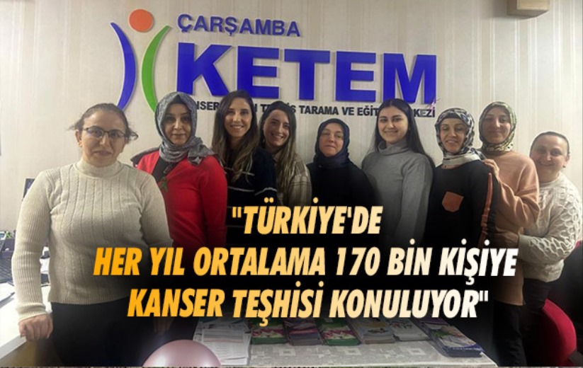 'Türkiye'de her yıl ortalama 170 bin kişiye kanser teşhisi konuluyor'