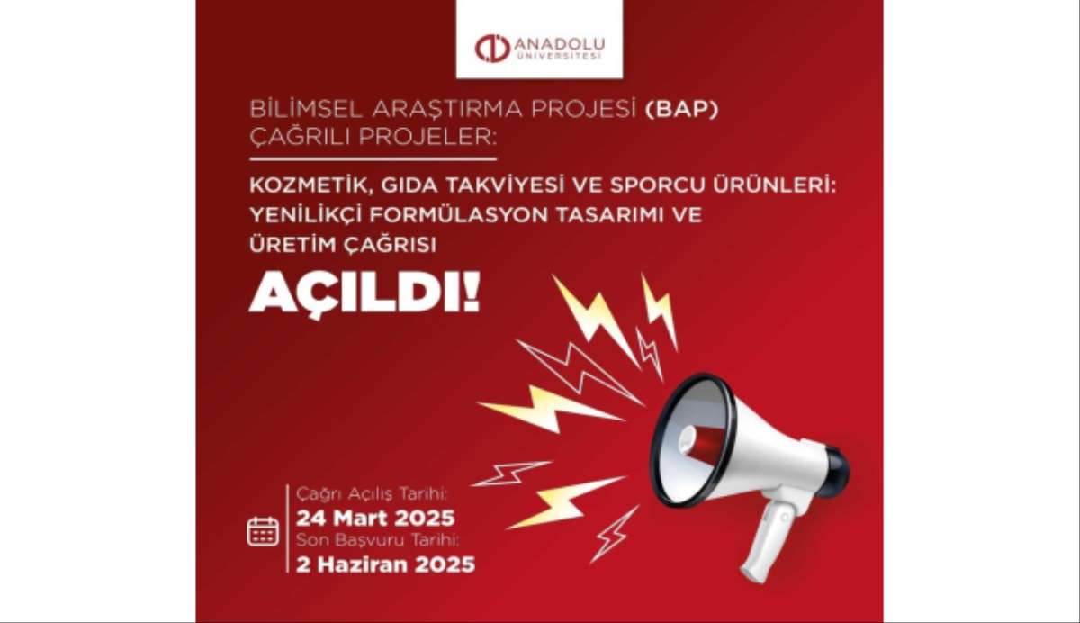 Anadolu Üniversitesinden yenilikçi ürün geliştirme için BAP çağrısı
