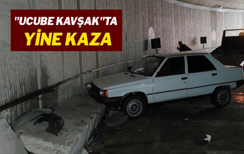 'Ucube kavşak'ta yine kaza