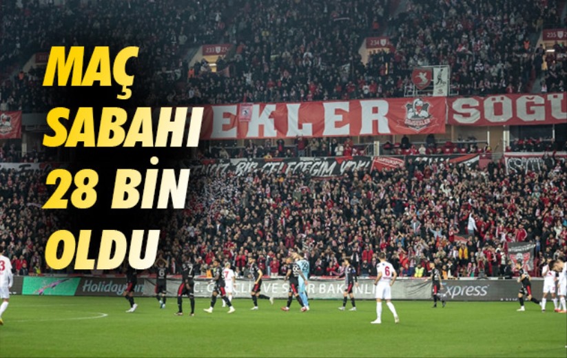 Maç Sabahı 28 Bin Oldu 
