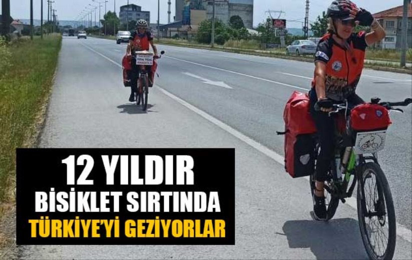 Pedal pedal Anadolu: 12 yıldır bisiklet sırtında Türkiye'yi geziyorlar