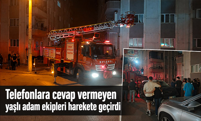 Telefonlara cevap vermeyen yaşlı adam ekipleri harekete geçirdi