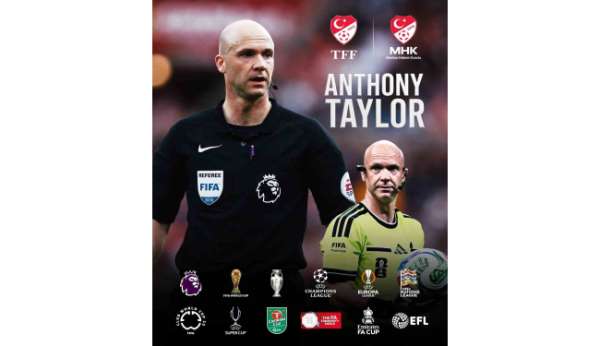 Anthony Taylor, MHK Elit Hakem Direktörü oldu