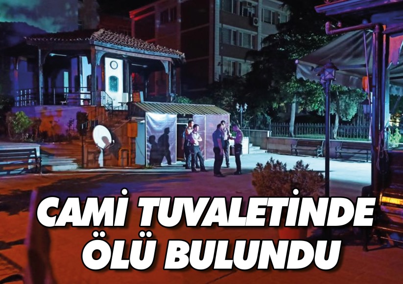 Cami tuvaletinde ölü bulundu