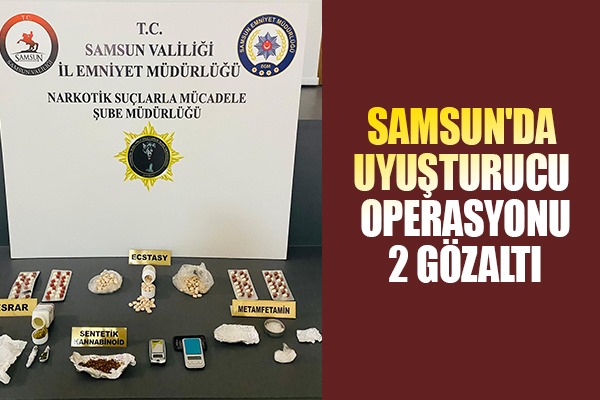 Samsun'da uyuşturucu operasyonu: 2 gözaltı