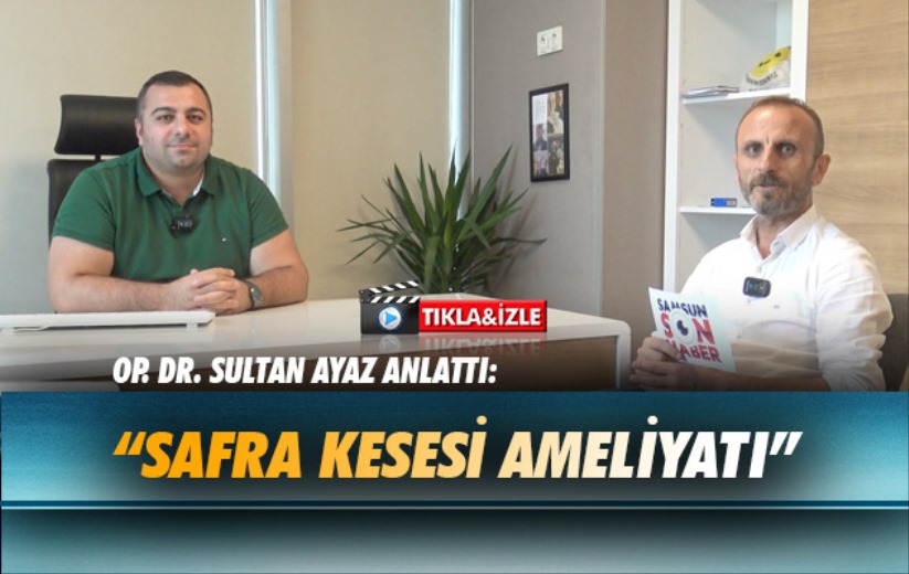 'Safra kesesi ameliyatı'