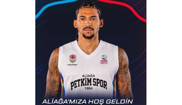 Aliağa Petkimspor, Olivier Hanlan'ı kadrosuna kattı