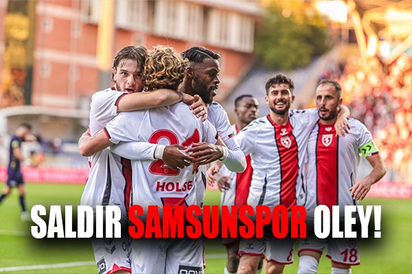 Saldır Samsunspor Oley!