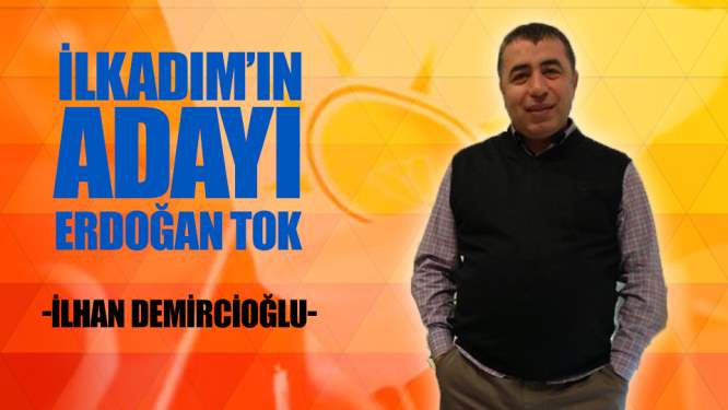 İlkadım'da AK Parti'nin Adayı Erdoğan Tok