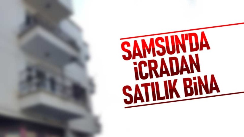 Samsun'da icradan satılık bina