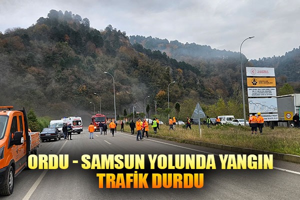 Ordu'da Samsun yolunda tünelde yangın 