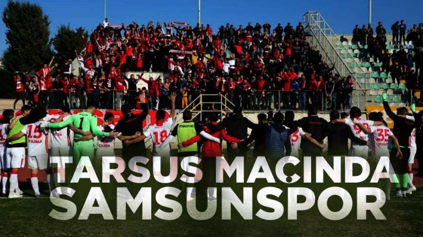 Samsunspor Tarsus İY maçından notlar