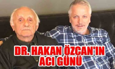 VM Medical Park Samsun Hastanesi Genel Müdürü Dr Hakan Özcan'ın acı günü