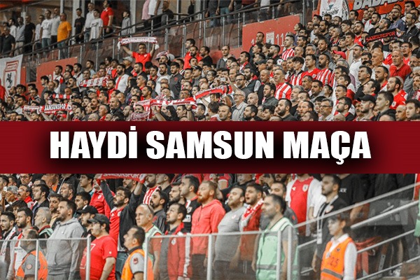Haydi Samsun Maça