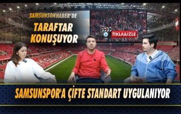 Samsunspor'a çifte standart uygulanıyor