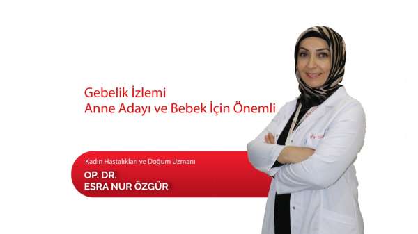Gebelik takibinin anne adayı ve bebek için önemi