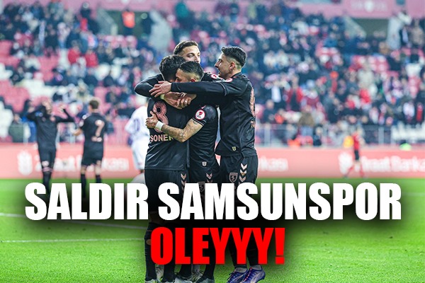 Saldır Samsunspor Oleyyy!