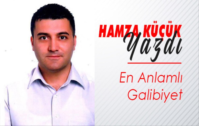 En Anlamlı Galibiyet