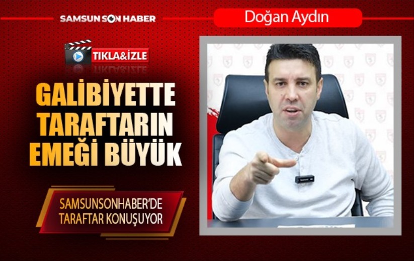 Galibiyette taraftarın emeği büyük
