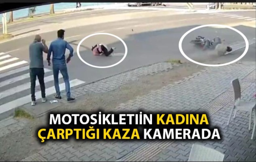 Motosikletin kadına çarptığı kaza kamerada