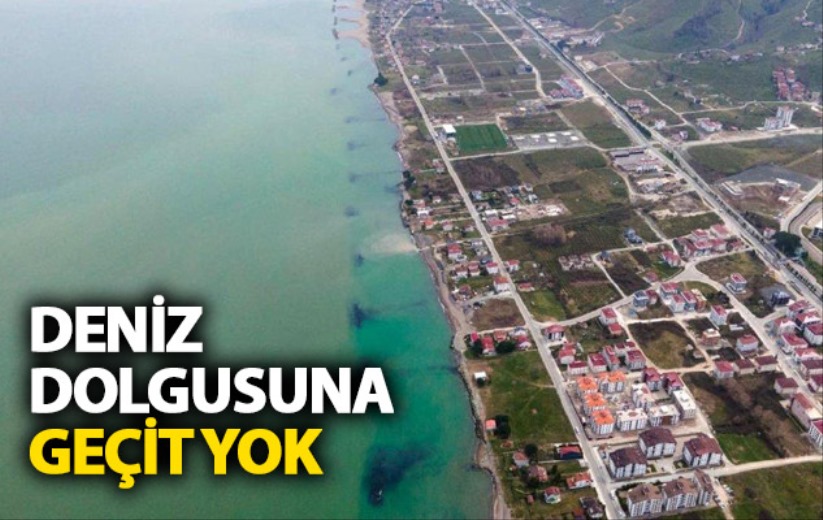 Deniz dolgusuna geçit yok