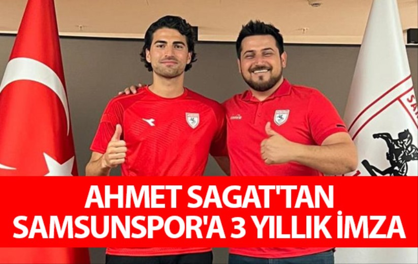 Ahmet Sagat'tan Samsunspor'a 3 yıllık imza