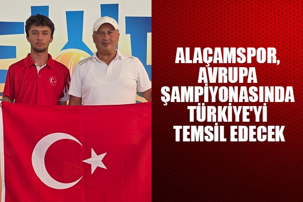 Alaçamspor, Avrupa şampiyonasında Türkiye'yi temsil edecek
