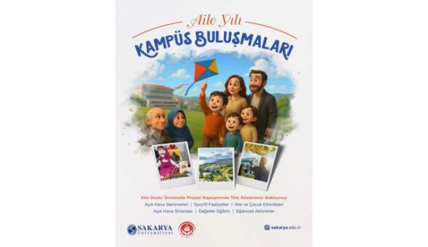 Sakarya Üniversitesi'nde 'Aile Yılı' etkinlikleri başlıyor