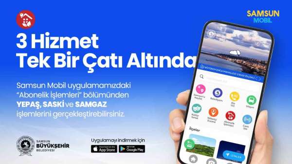 'Samsun Mobil'e 'abonelik işlemleri' eklendi