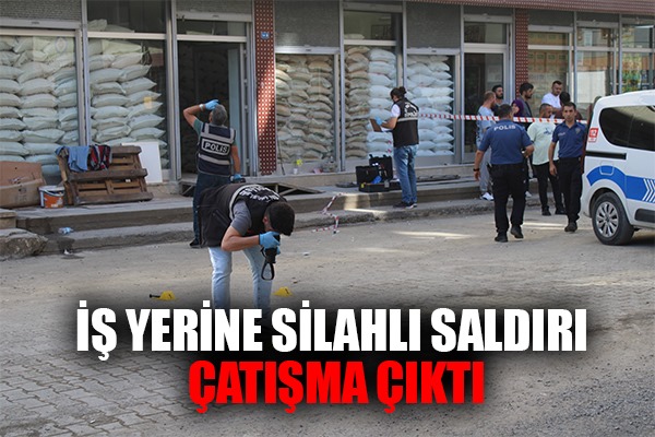 İş yerine silahlı saldırı çatışma çıktı