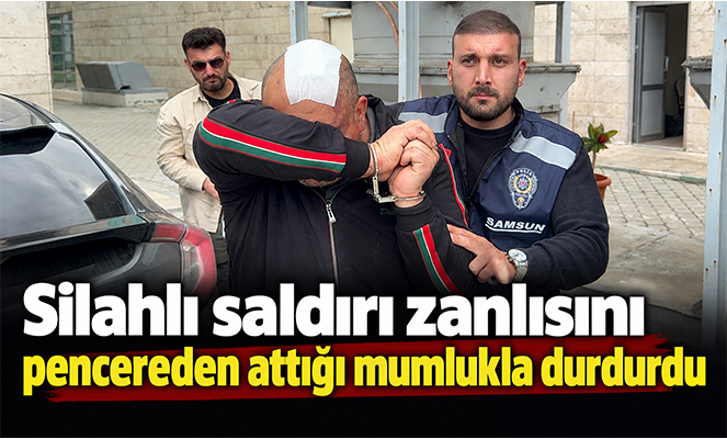 Silahlı saldırgana mumlukla müdahale: Tutuklanarak cezaevine gönderildi